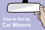 How to Set Up You Car Mirrors Guide