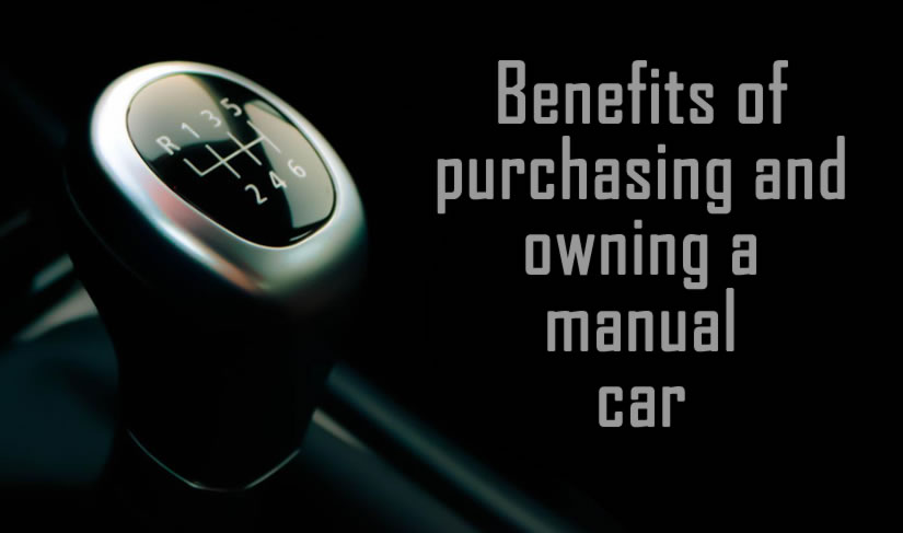 Benefits of Having a Manual Car